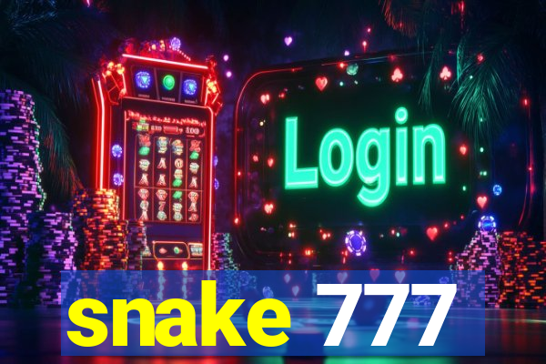 snake 777